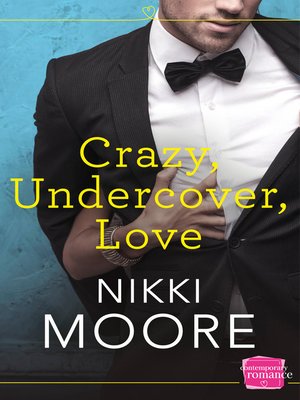 cover image of Crazy, Undercover, Love